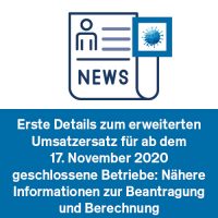 Erste Details zum erweiterten Umsatzersatz für ab dem 17. November 2020 geschlossene Betriebe: Nähere Informationen zur Beantragung und Berechnung
